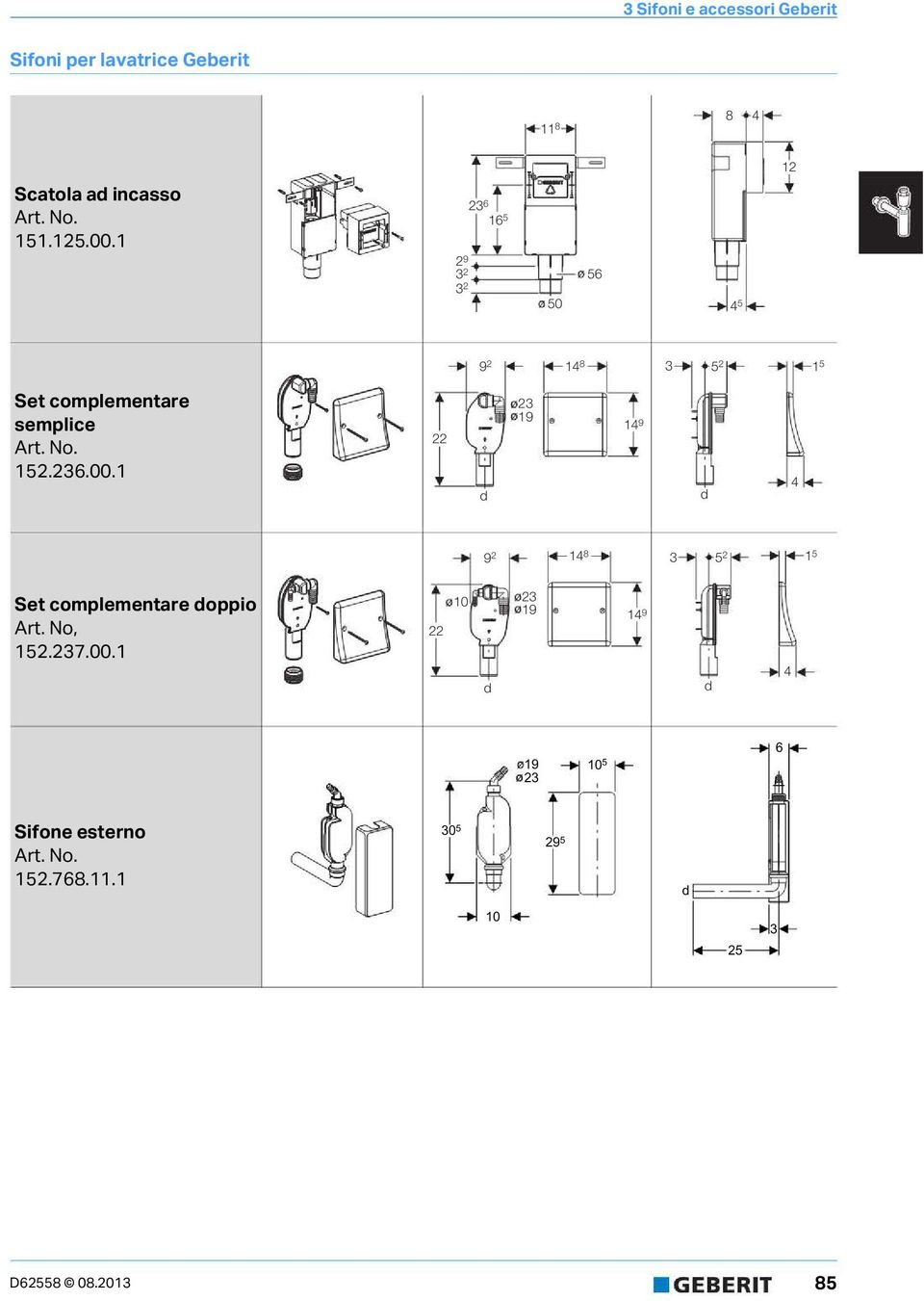 36.00. 3 9 4 9 4 9 4 8 3 5 5 Set complementare oppio Art. No, 5.