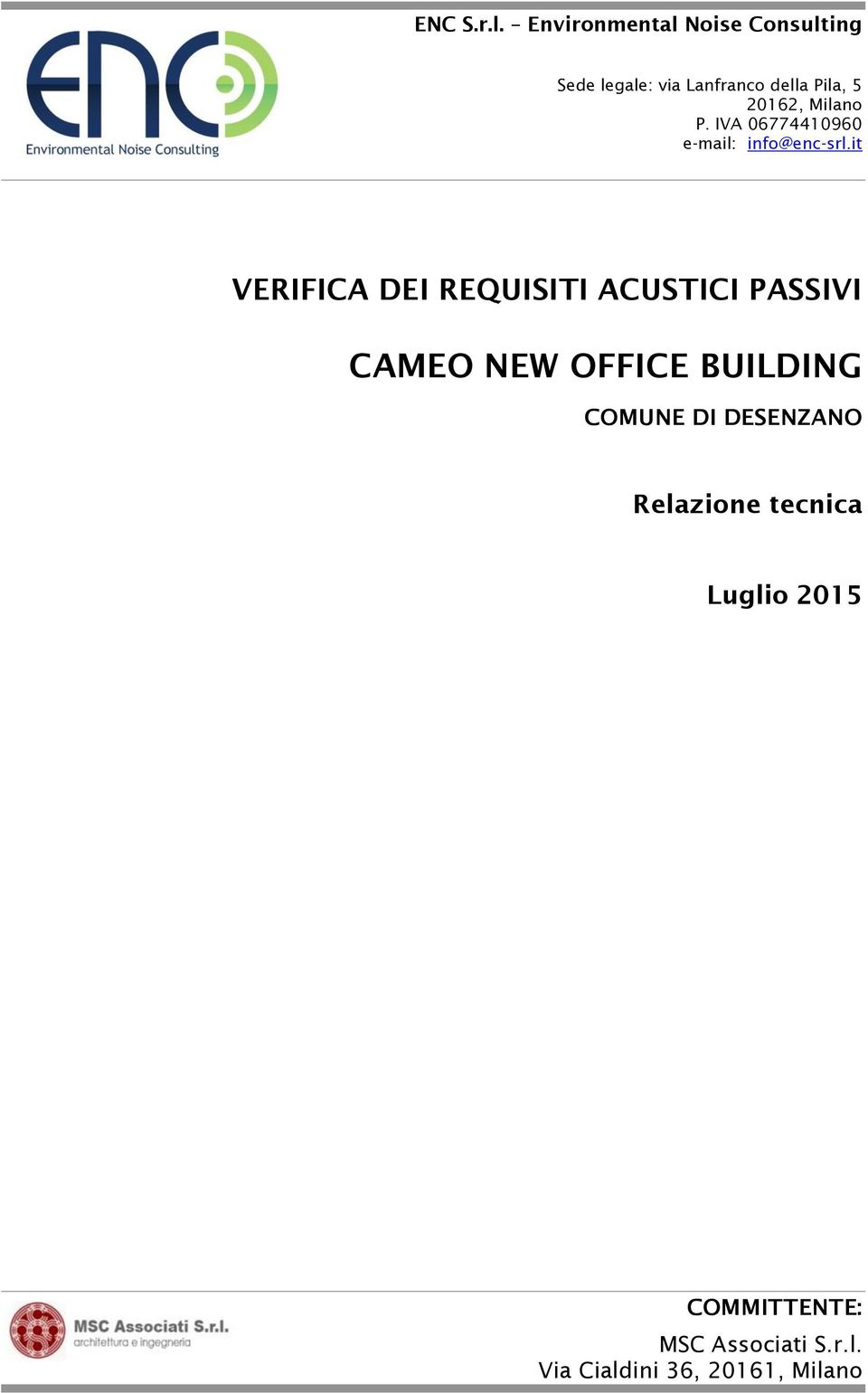 it VERIFICA DEI REQUISITI ACUSTICI PASSIVI CAMEO NEW OFFICE BUILDING