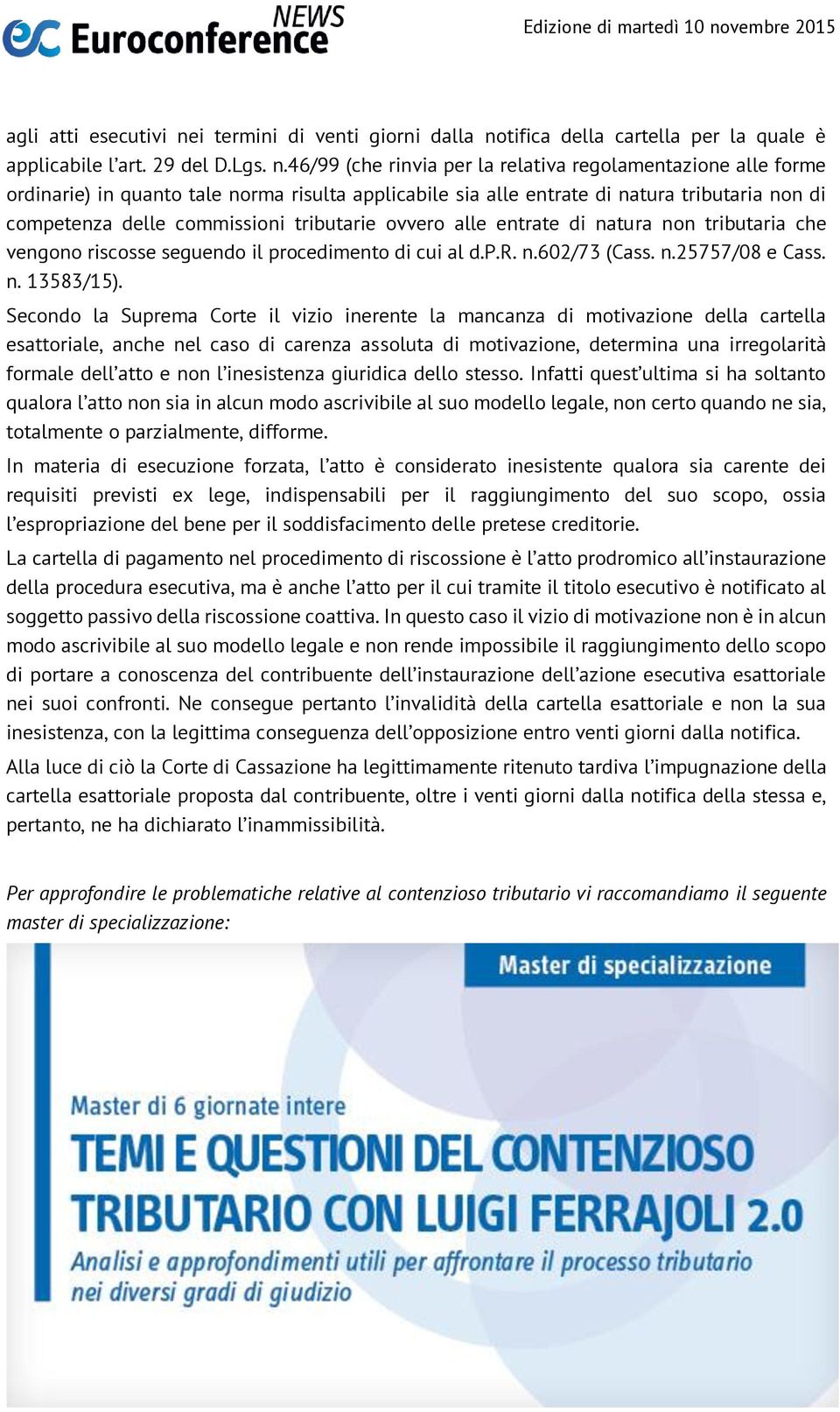 tifica della cartella per la quale è applicabile l art. 29 del D.Lgs. n.