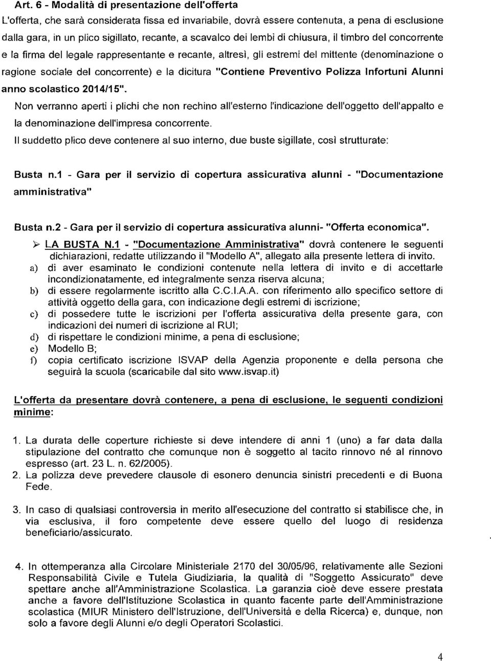 dicitura "Contiene Preventivo Polizza nfortuni Alunni anne scolastico 2014/15".