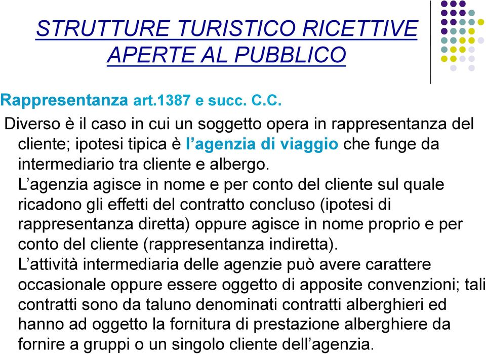 cliente (rappresentanza indiretta).