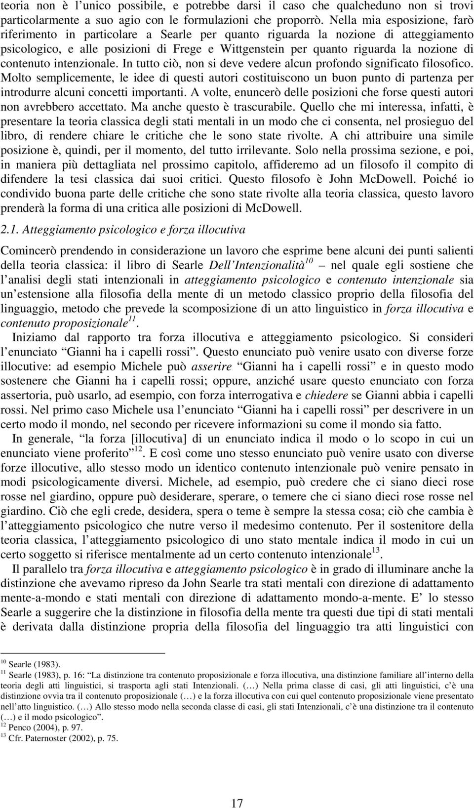 contenuto intenzionale. In tutto ciò, non si deve vedere alcun profondo significato filosofico.