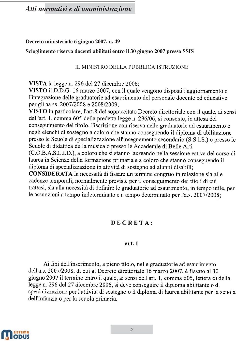 abilitati entro il 30 giugno 2007