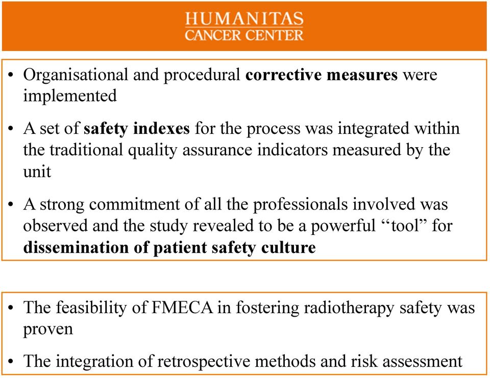 professionals involved was observed and the study revealed to be a powerful tool for dissemination of patient safety