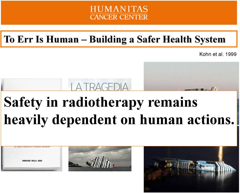 1999 Safety in radiotherapy