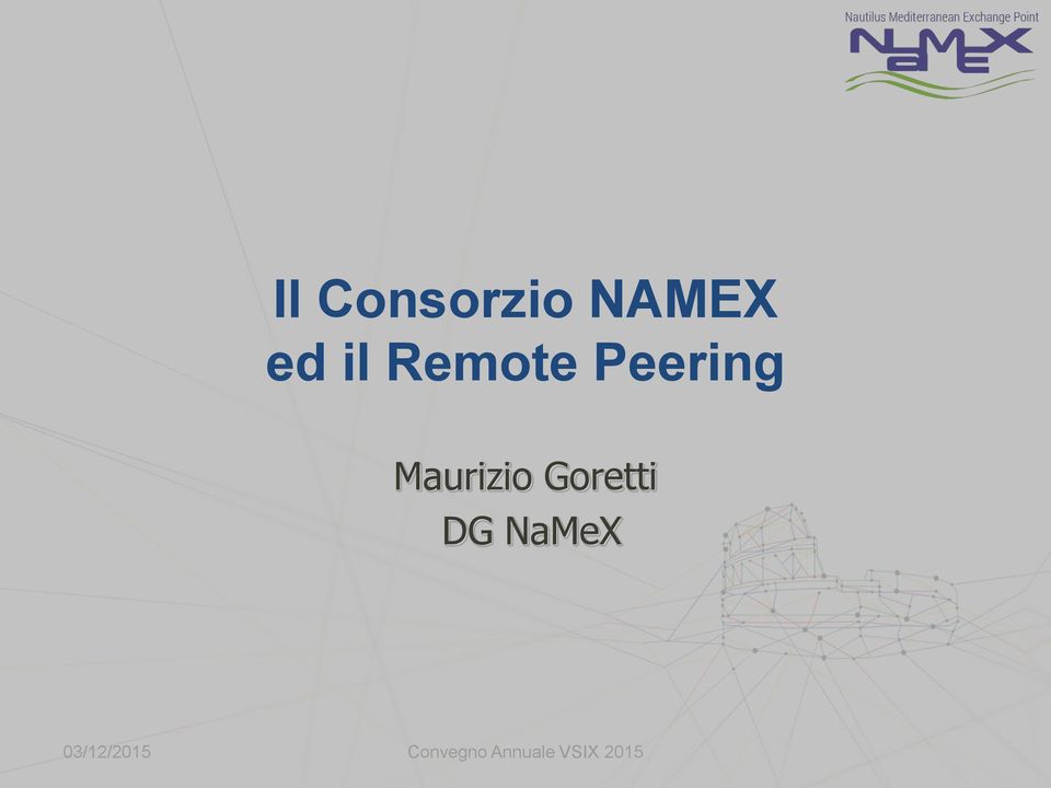 Remote Peering