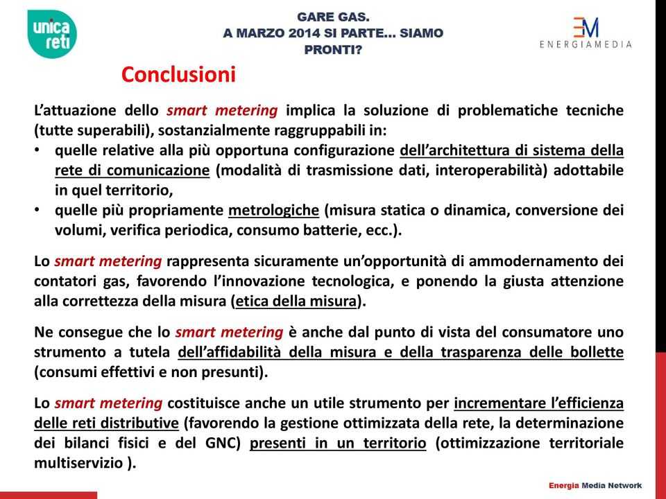 dinamica, conversione dei volumi, verifica periodica, consumo batterie, ecc.).