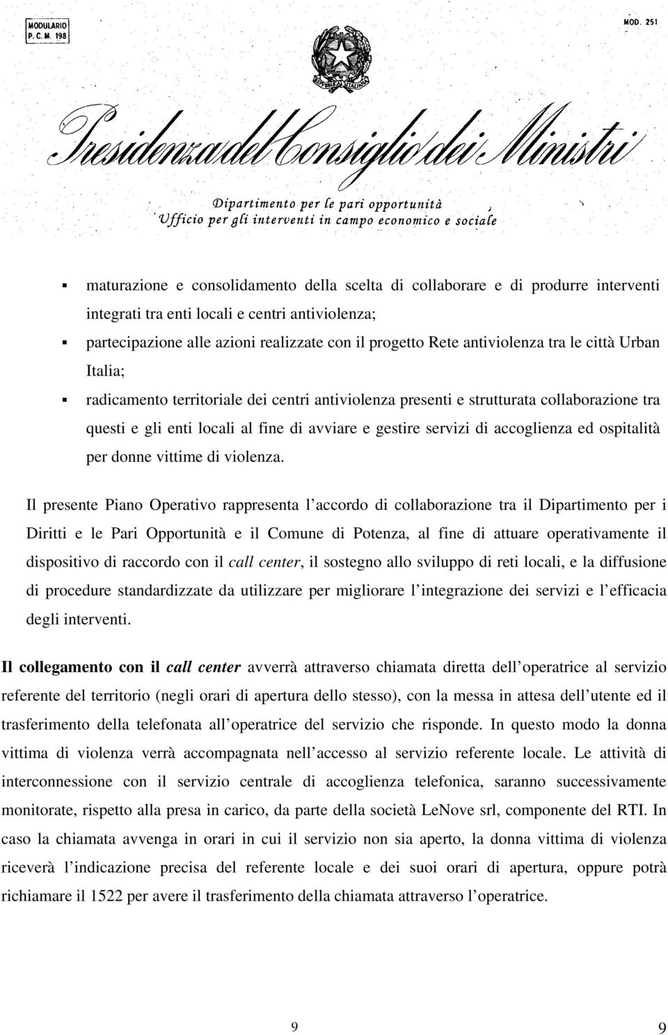 accoglienza ed ospitalità per donne vittime di violenza.