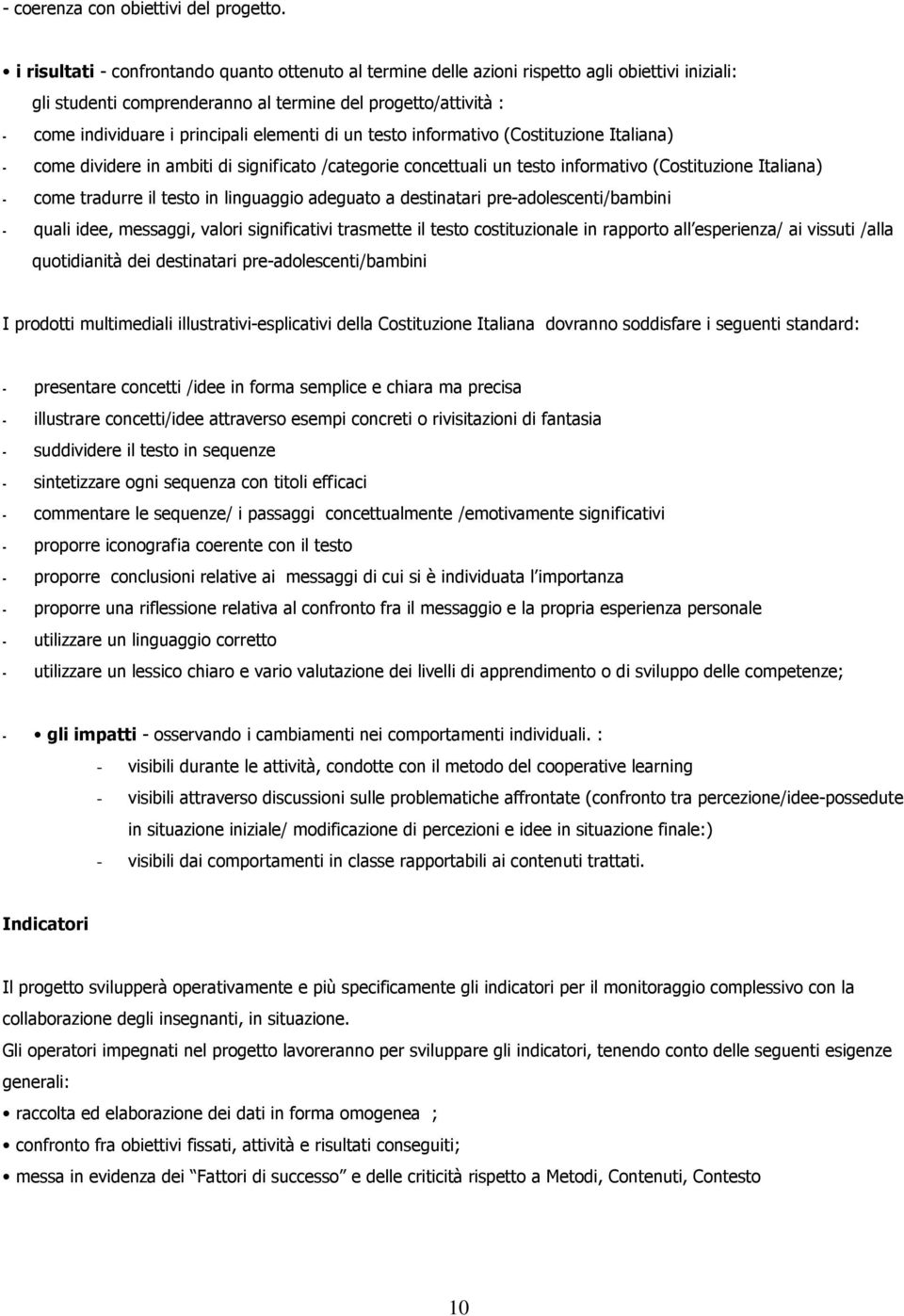 elementi di un testo informativo (Costituzione Italiana) come dividere in ambiti di significato /categorie concettuali un testo informativo (Costituzione Italiana) come tradurre il testo in