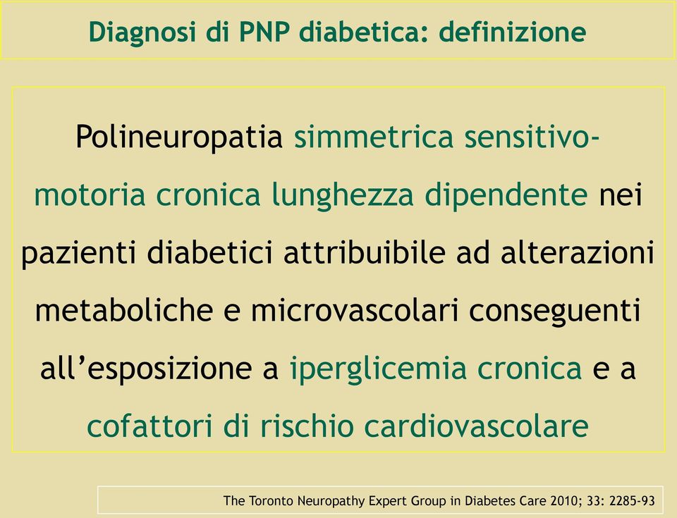 metaboliche e microvascolari conseguenti all esposizione a iperglicemia cronica e a