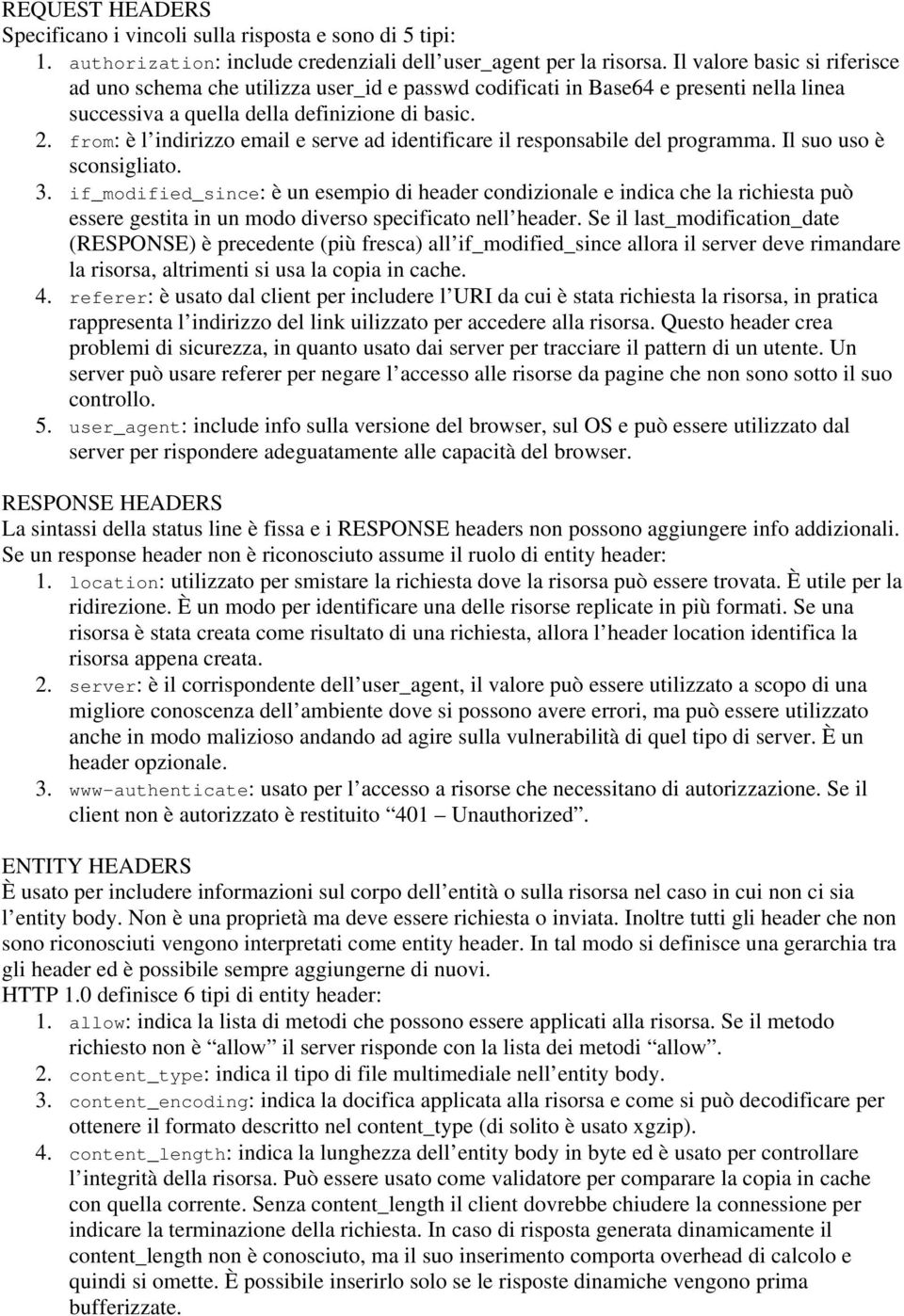 from: è l indirizzo email e serve ad identificare il responsabile del programma. Il suo uso è sconsigliato. 3.