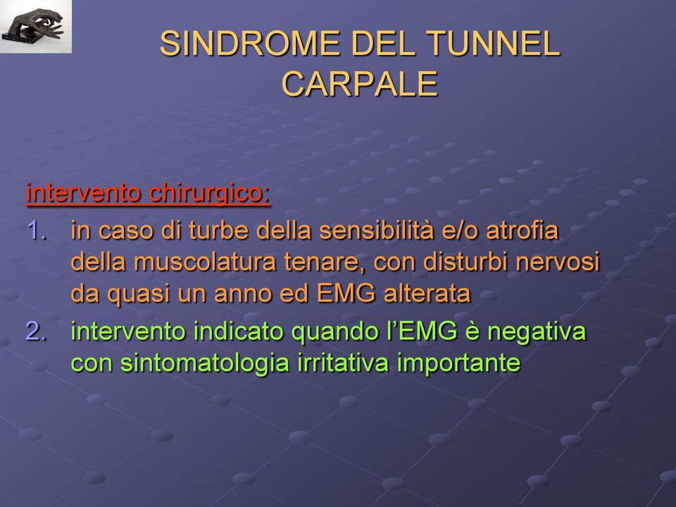 tenare, con disturbi nervosi da quasi un anno ed EMG alterata 2.