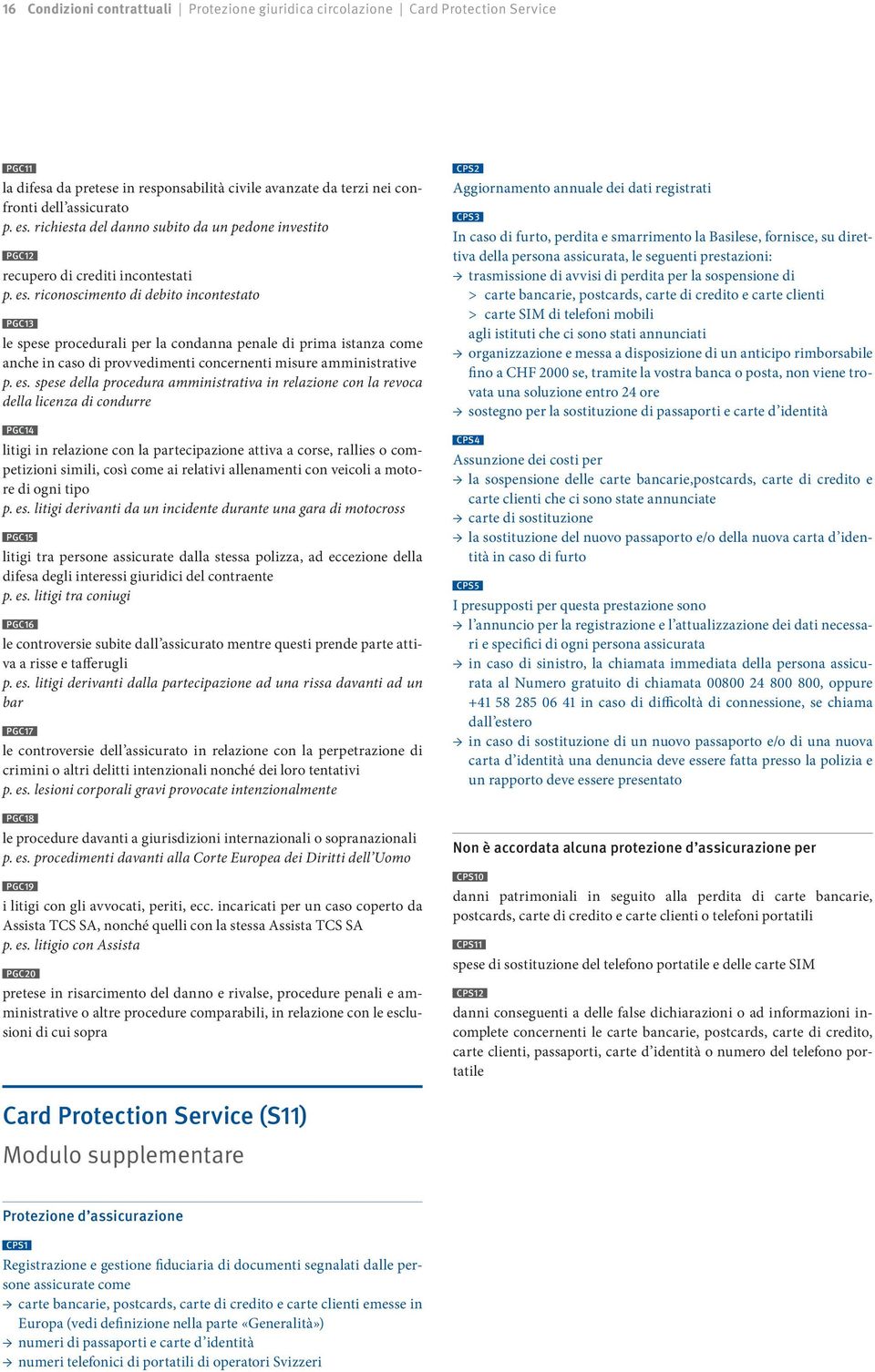 riconoscimento di debito incontestato PGC13 le spese procedurali per la condanna penale di prima istanza come anche in caso di provvedimenti concernenti misure amministrative p. es.