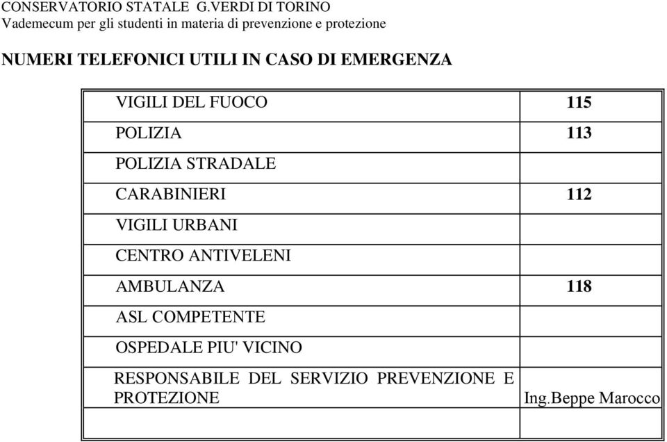 ANTIVELENI AMBULANZA 118 ASL COMPETENTE OSPEDALE PIU' VICINO