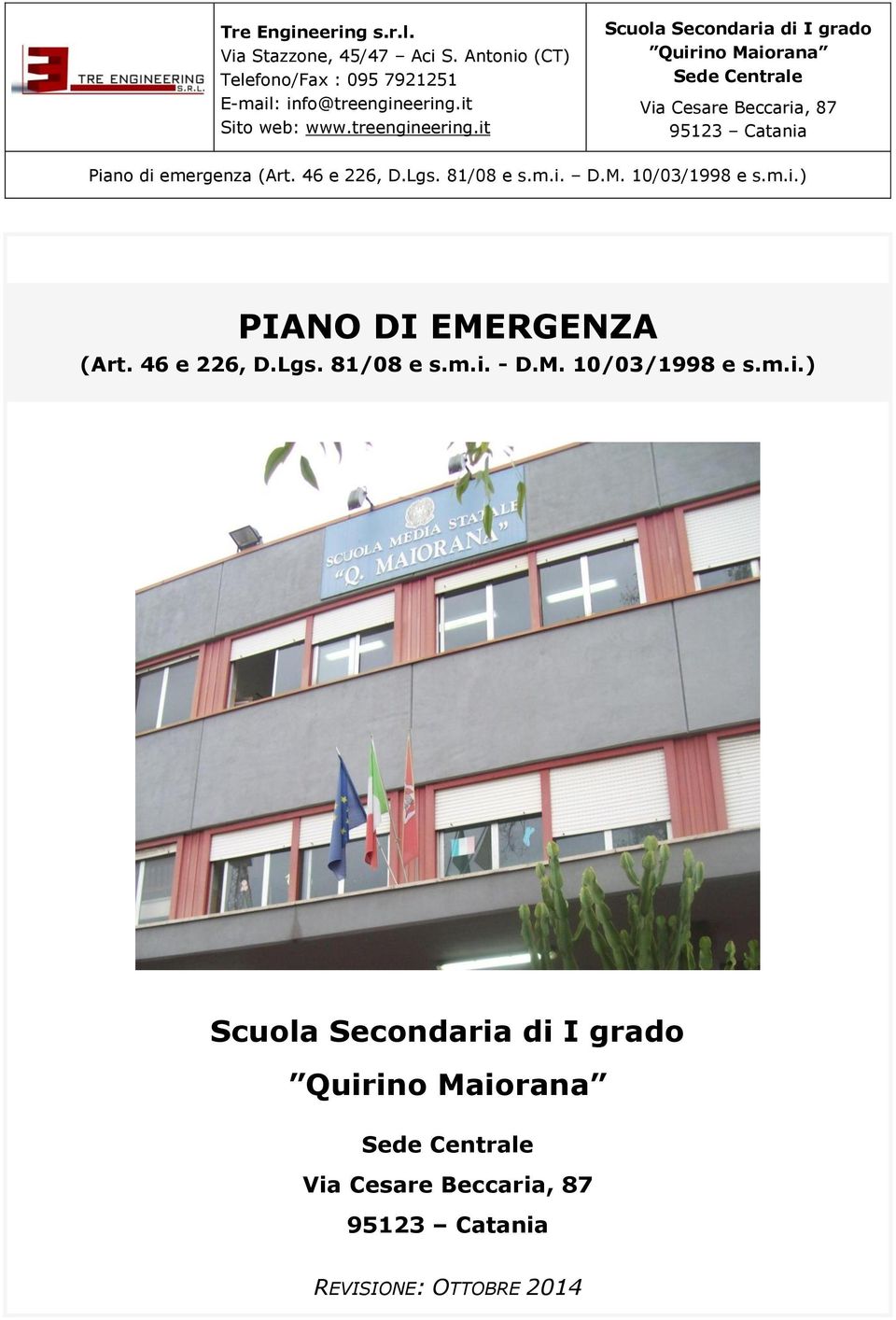 81/08 e s.m.i. - D.M. 10/03/1998 e s.m.i.)  87 95123 Catania REVISIONE: OTTOBRE 2014