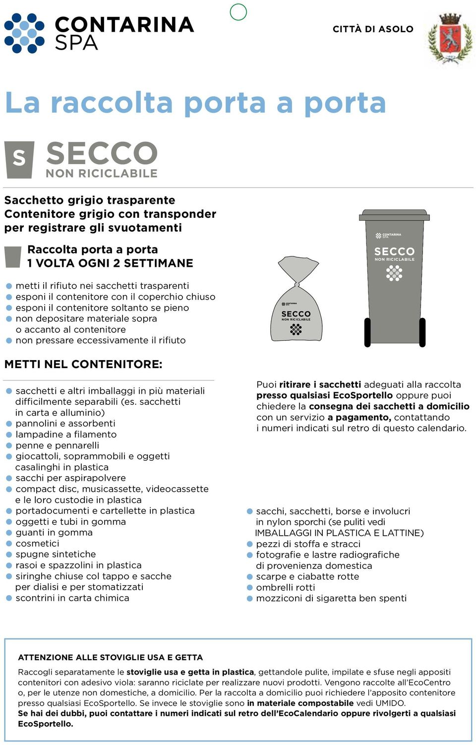 sacchetti e altri imballaggi in più materiali difficilmente separabili (es.