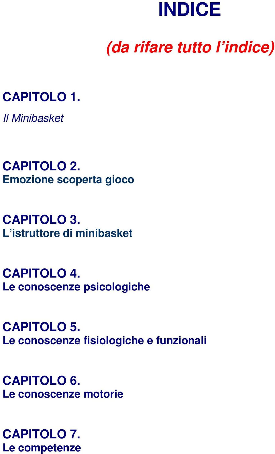 L istruttore di minibasket CAPITOLO 4.