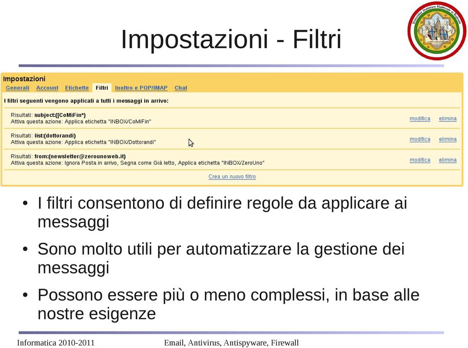 utili per automatizzare la gestione dei messaggi