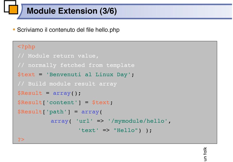 al Linux Day'; // Build module result array $Result = array(); $Result['content']