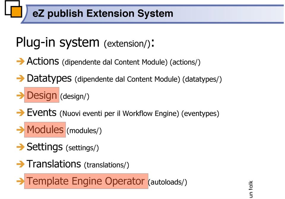 Design (design/) Events (Nuovi eventi per il Workflow Engine) (eventypes) Modules