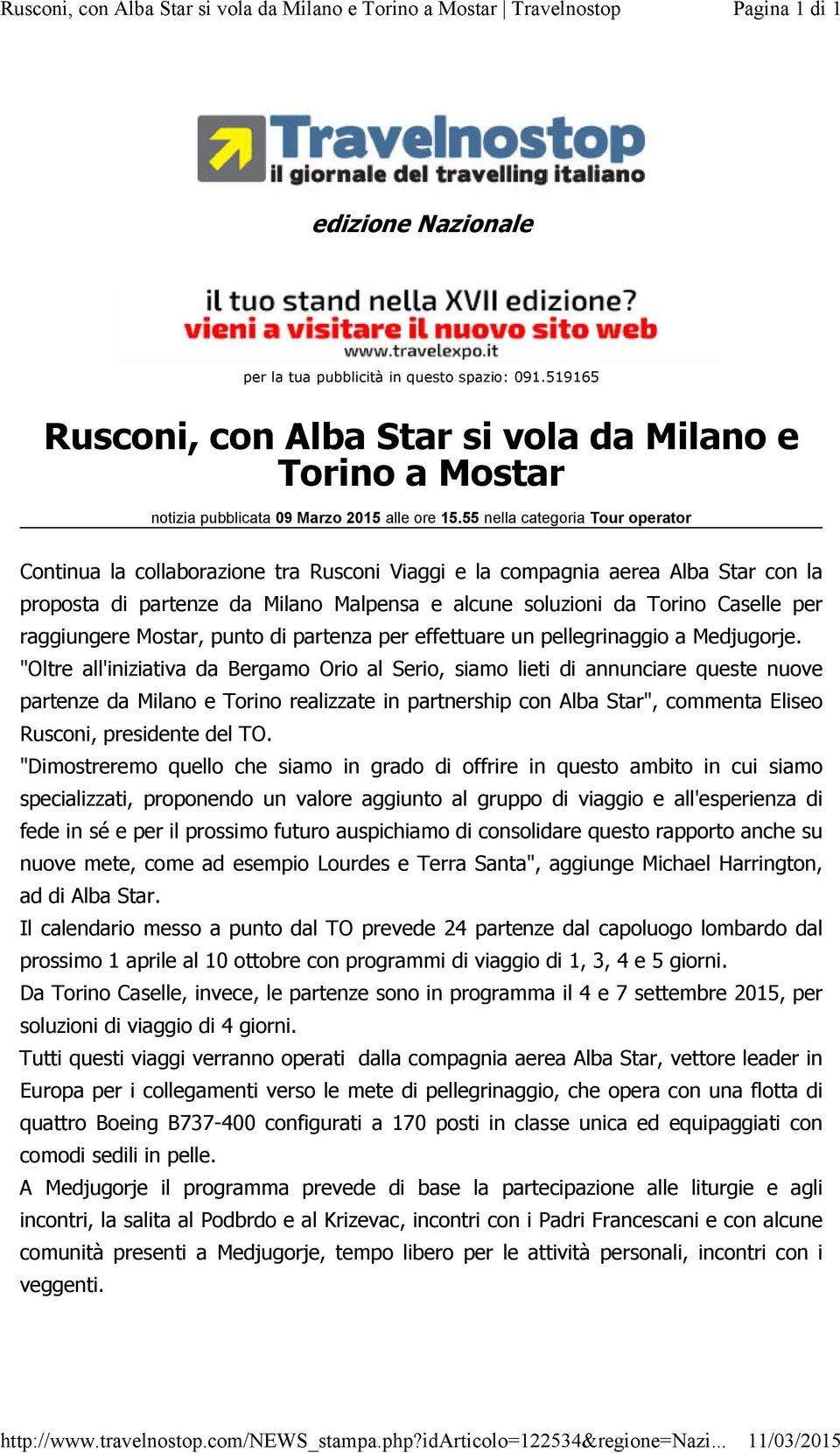 519165 Rusconi, con Alba Star si vola da Milano e Torino a Mostar notizia pubblicata 09 Marzo 2015 alle ore 15.