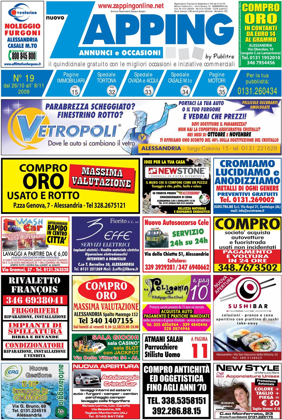 stampa: 2 MV servizi grafici editoriali - Moncalieri (TO) il quindicinale gratuito con le migliori occasioni e iniziative commerciali N 19 dal