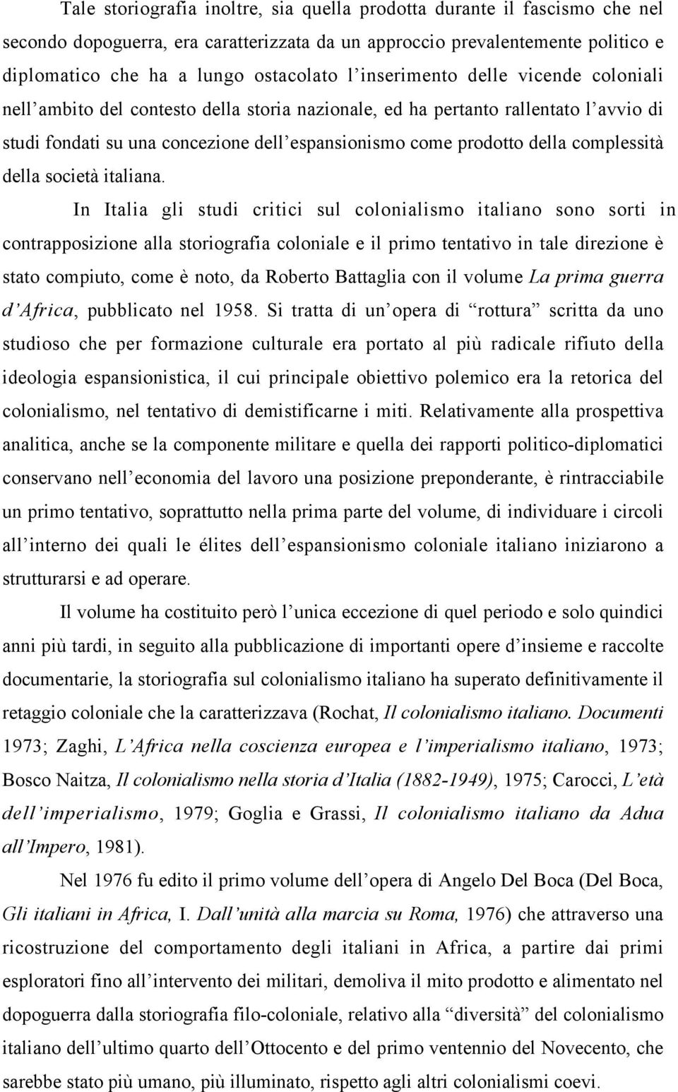 complessità della società italiana.