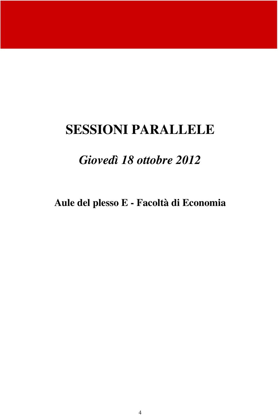 2012 Aule del plesso