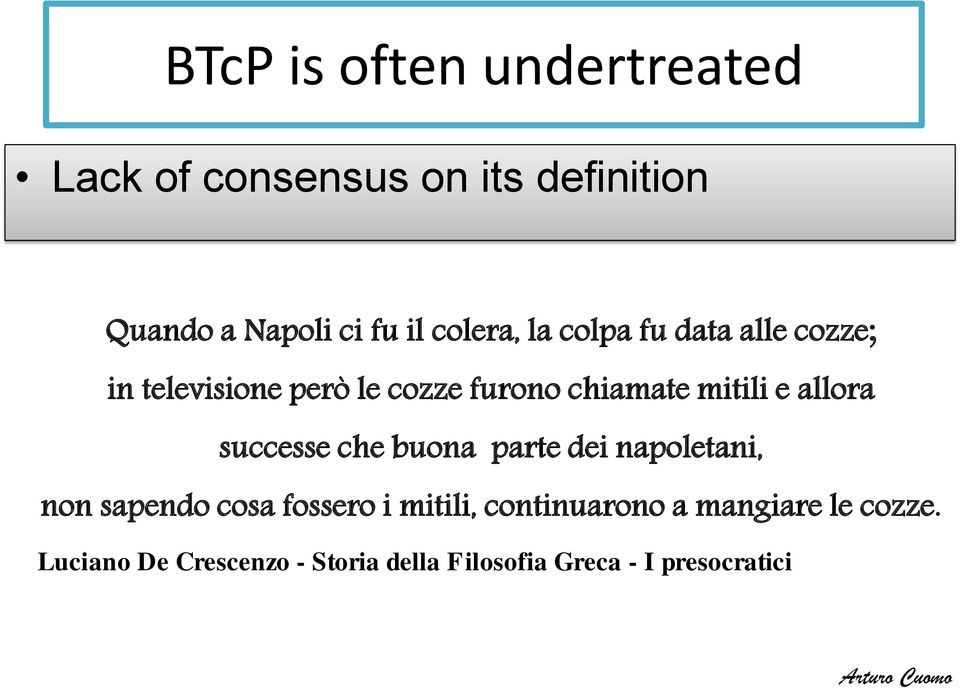 allora successe che buona parte dei napoletani, non sapendo cosa fossero i mitili,