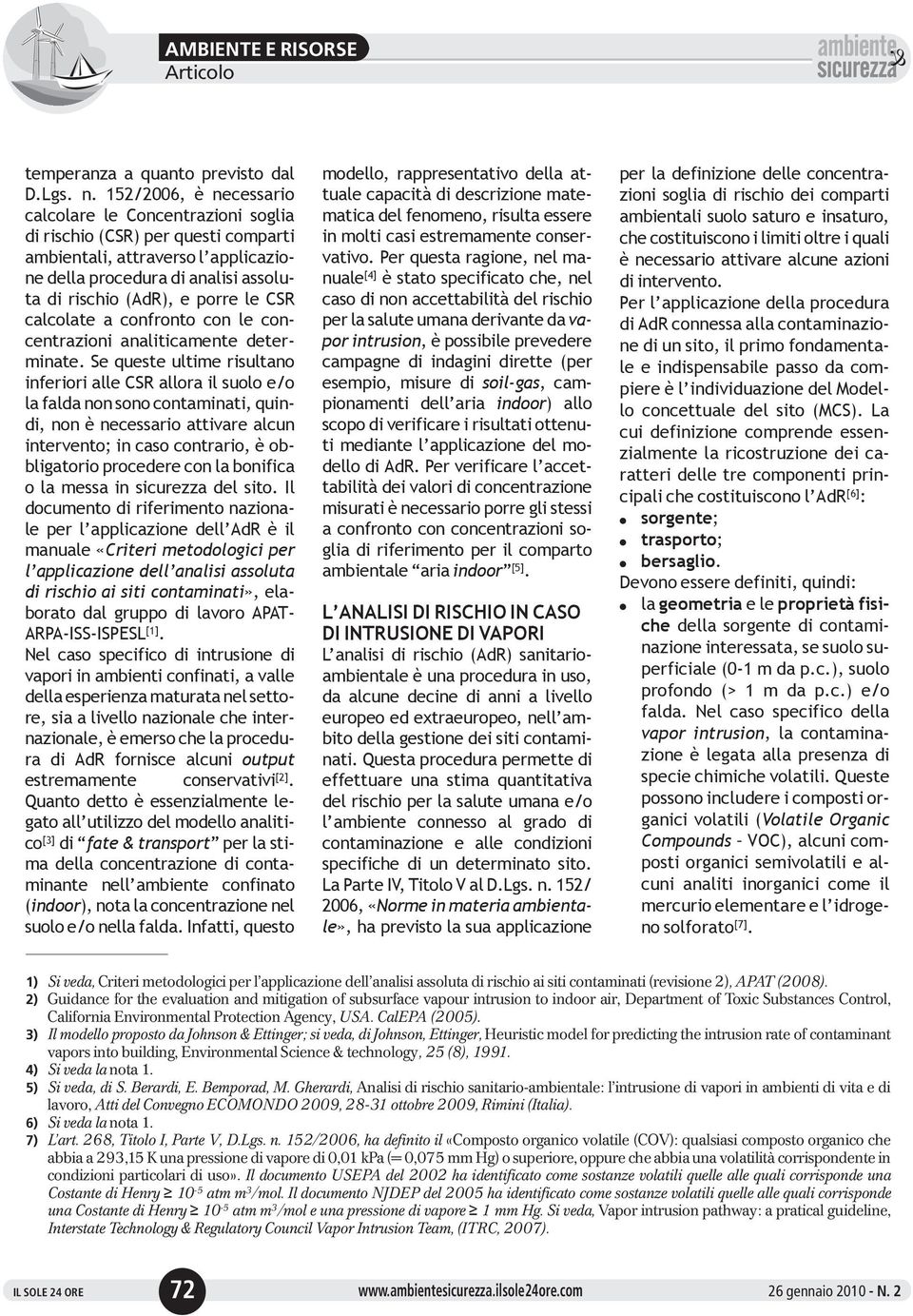 CSR calcolate a confronto con le concentrazioni analiticamente determinate.