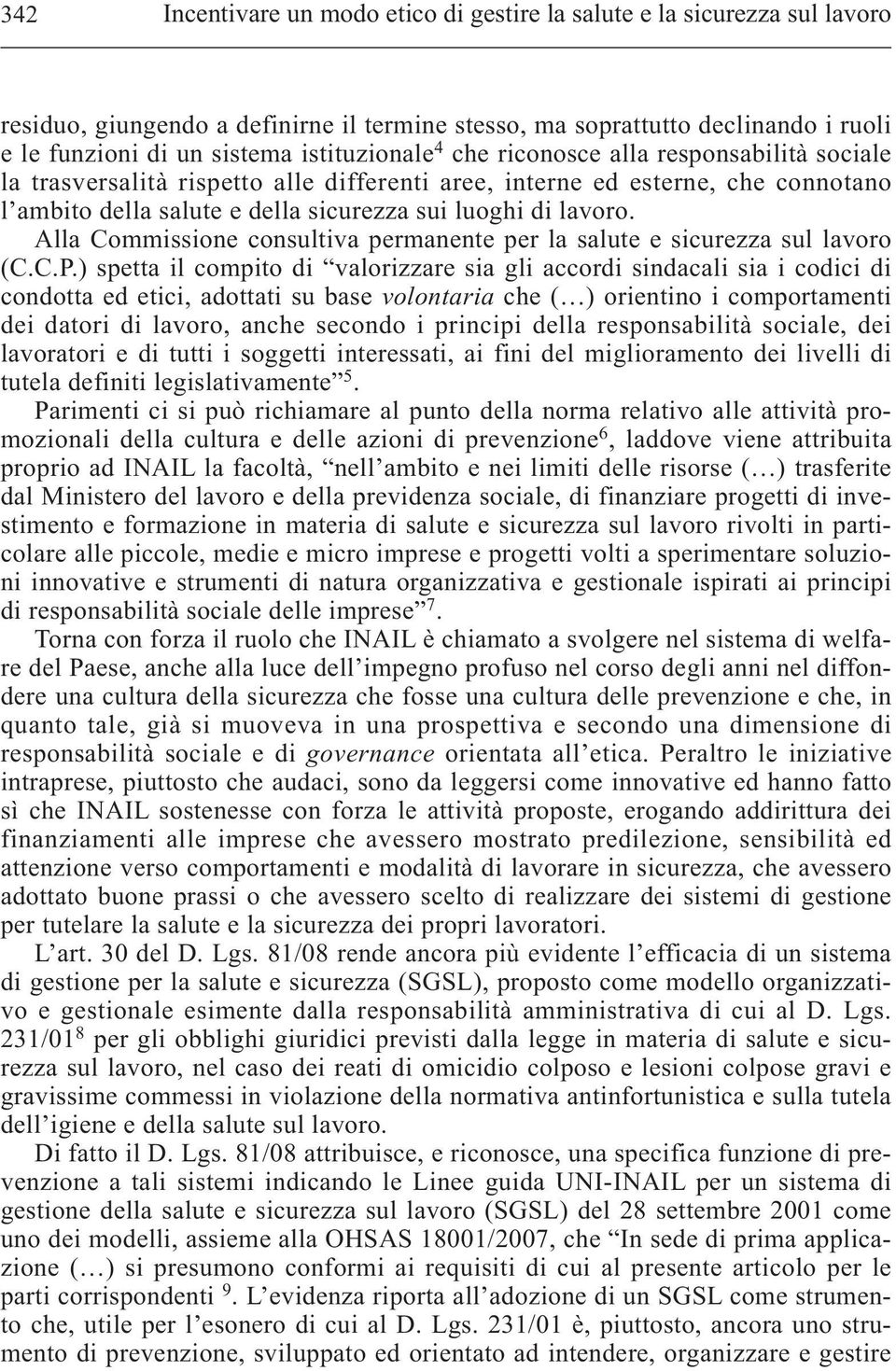 lavoro. Alla Commissione consultiva permanente per la salute e sicurezza sul lavoro (C.C.P.