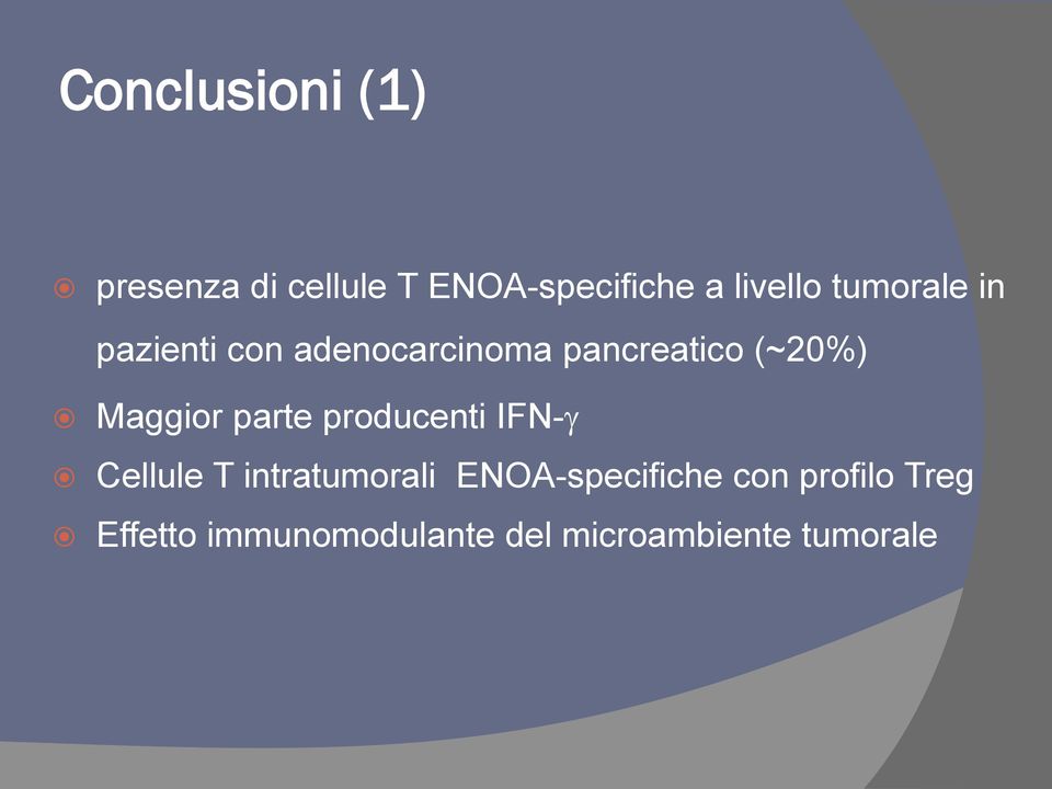 Maggior parte producenti IFN-g Cellule T intratumorali