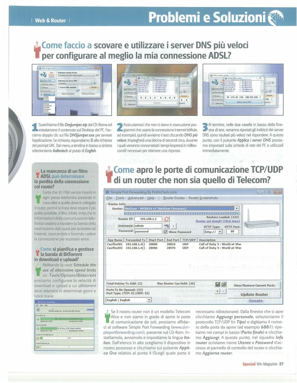 Dal menu a tendina in basso a sinistra selezioniamo ltalienisch al posto di English.