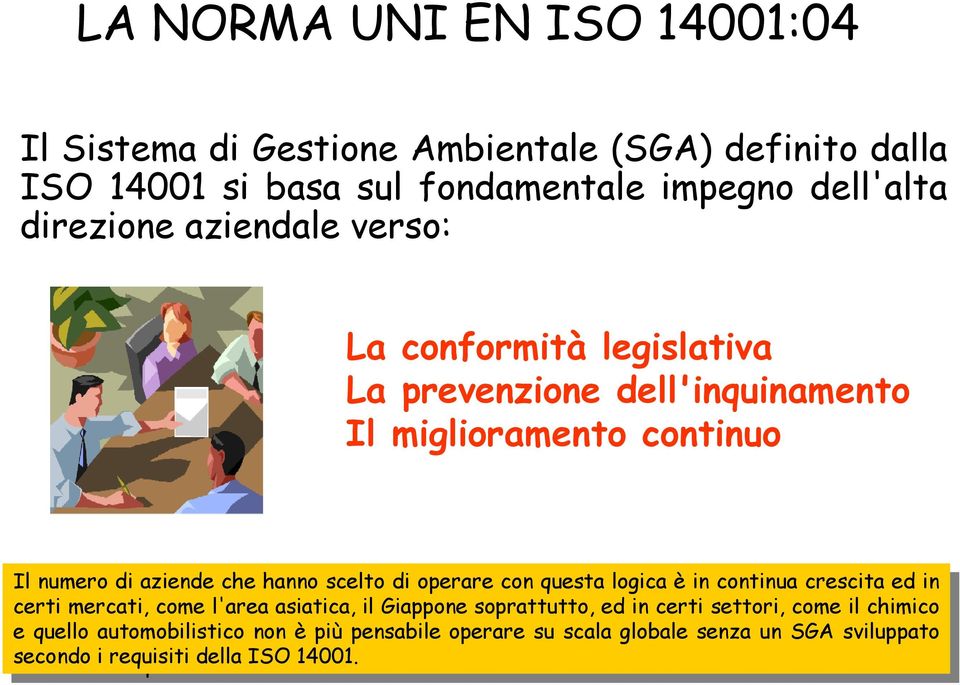 crescita crescita ed ed in in certi certi mercati, mercati, come come l'area l'area asiatica, asiatica, il il Giappone Giappone soprattutto, soprattutto, ed ed in in certi certi settori, settori,