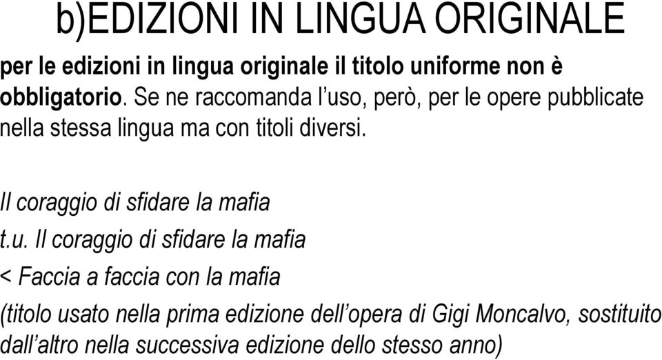 Il coraggio di sfidare la mafia t.u.