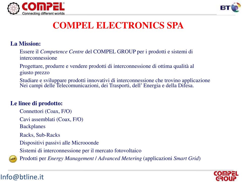 delle Telecomunicazioni, dei Trasporti, dell Energia e della Difesa.