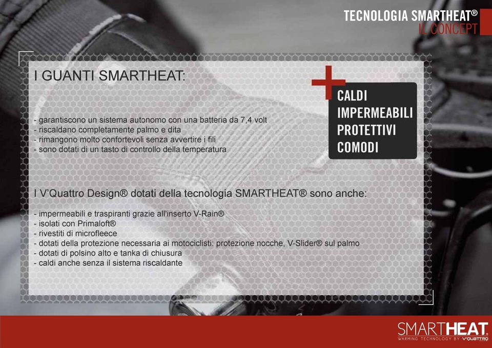 Design dotati della tecnologia SMARTHEAT sono anche: - impermeabili e traspiranti grazie all'inserto V-Rain - isolati con Primaloft - rivestiti di microfleece -