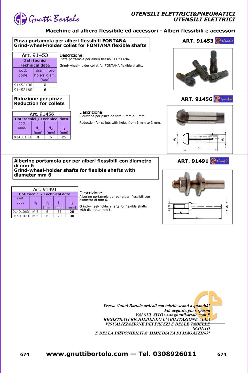 91456 Riduzione per pinze da foro 6 mm a 3 mm. Reduction for collets with holes from 6 mm to 3 mm.