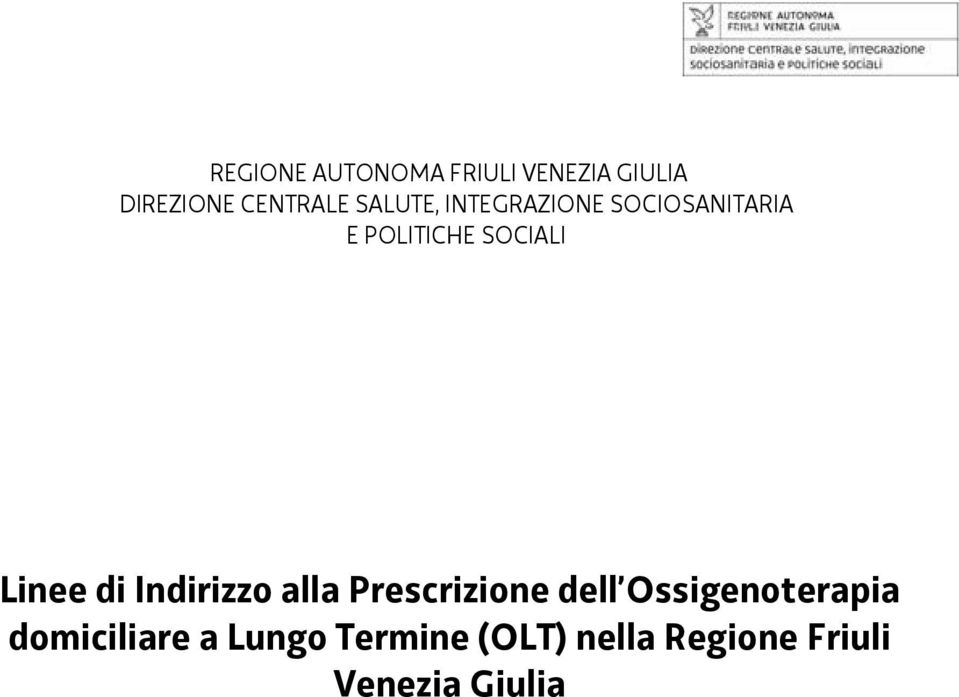 Linee di Indirizzo alla Prescrizione dell Ossigenoterapia