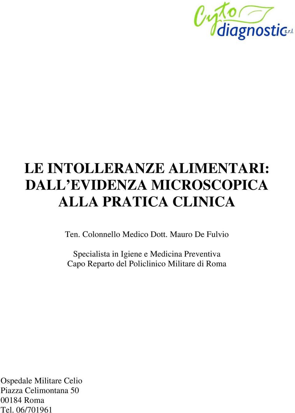 Mauro De Fulvio Specialista in Igiene e Medicina Preventiva Capo