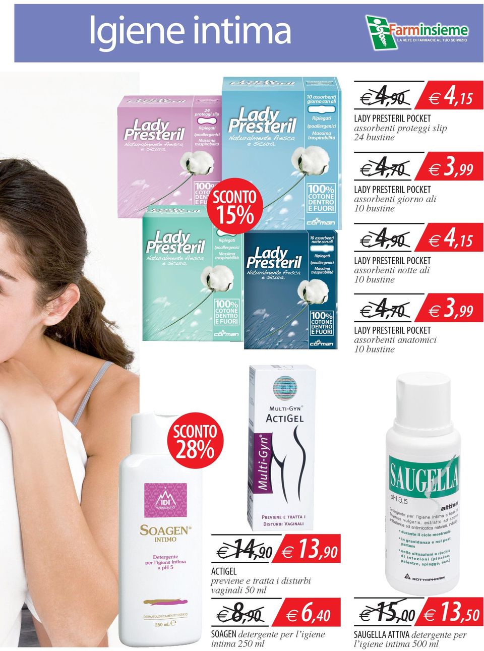 PRESTERIL POCKET assorbnti anatomici 10 bustin 28% 1,90 1,90 ACTIGEL prvin tratta i disturbi vaginali