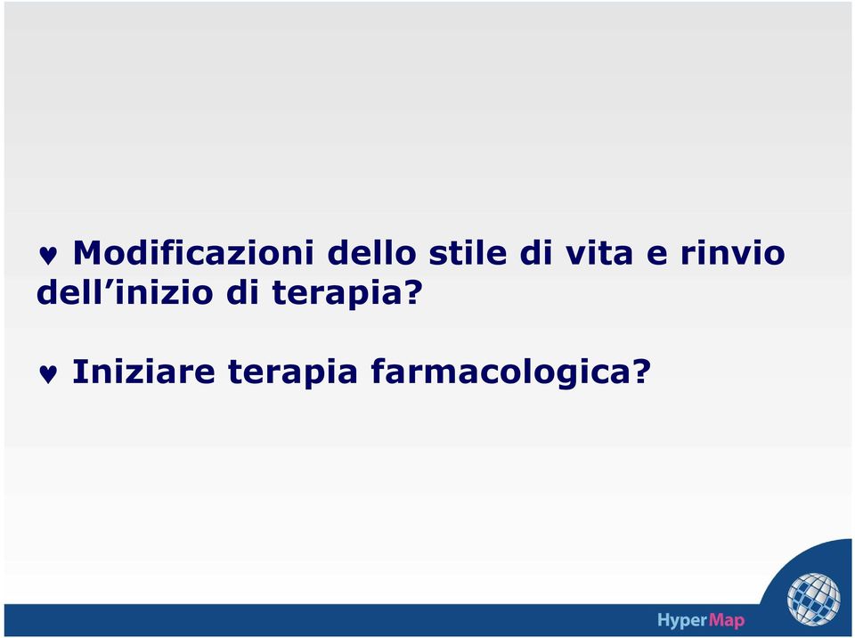 dell inizio di terapia?