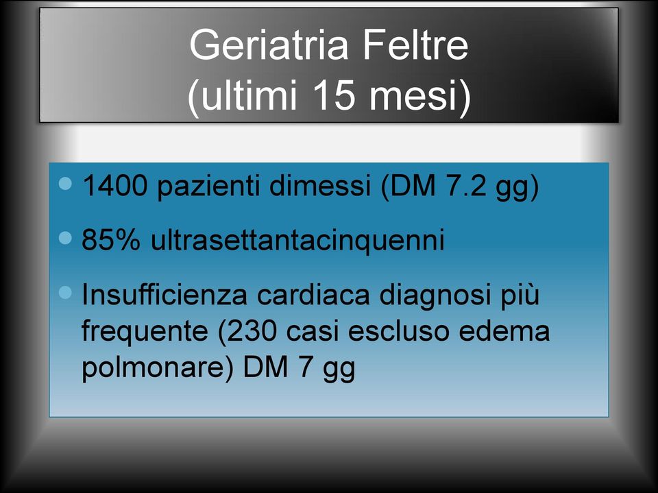 2 gg) 85% ultrasettantacinquenni