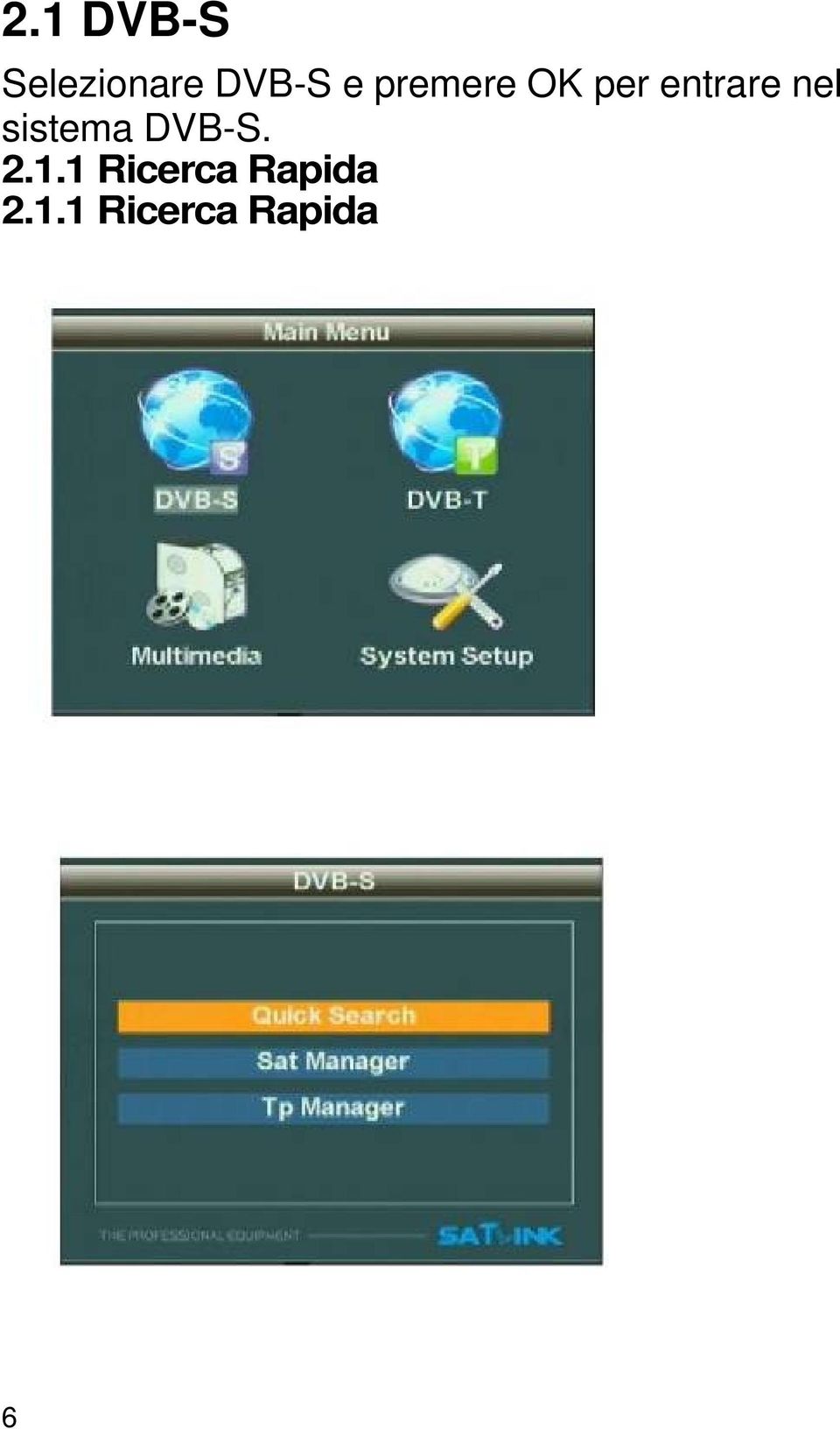 sistema DVB-S. 2.1.