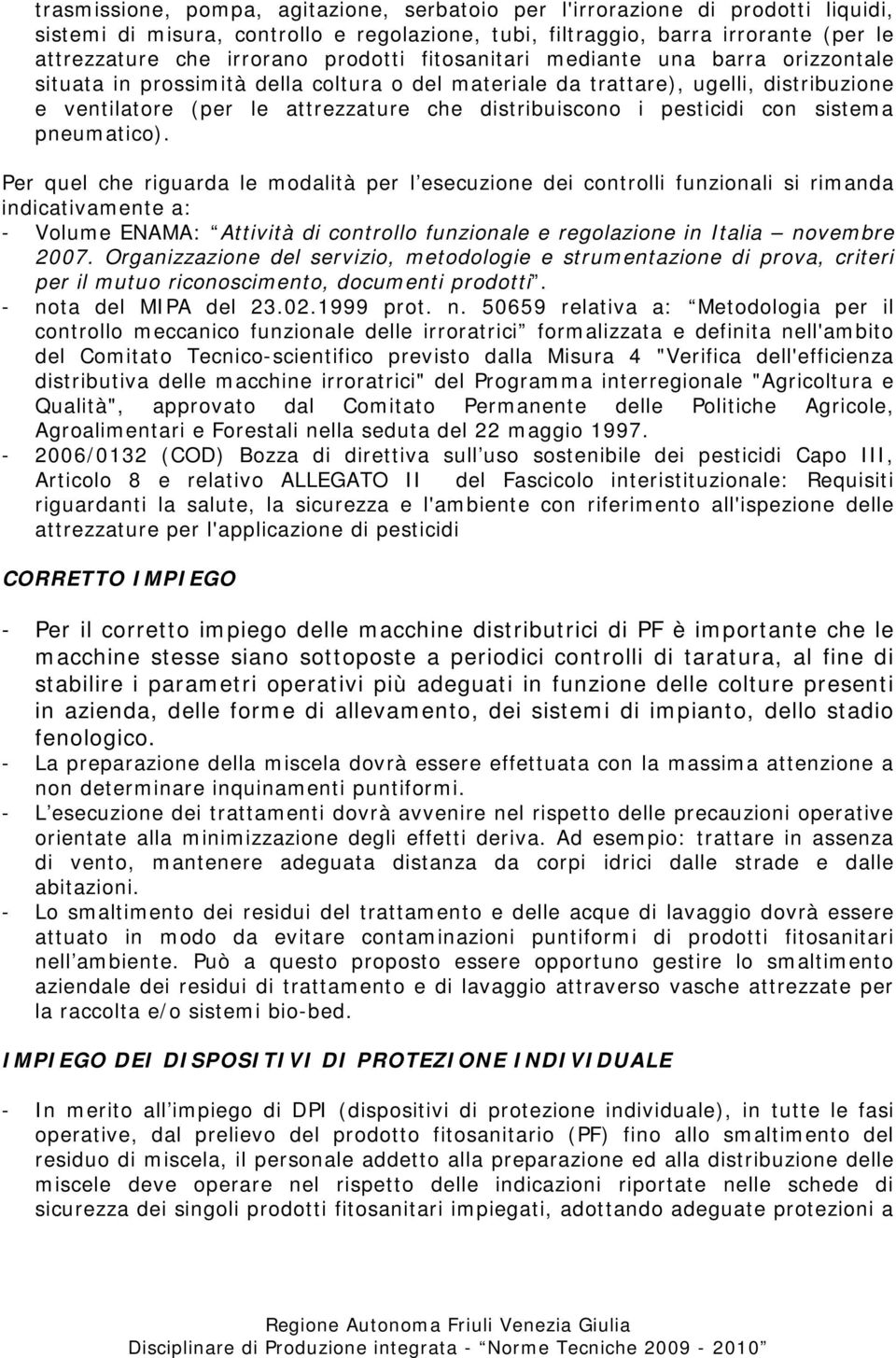 pesticidi con sistema pneumatico).