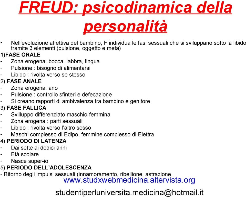 Libido : rivolta verso se stesso 2) FASE ANALE - Zona erogena: ano - Pulsione : controllo sfinteri e defecazione - Si creano rapporti di ambivalenza tra bambino e genitore 3) FASE FALLICA - Svilluppo