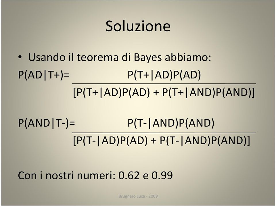 AND)P(AND)] P(AND T-)= P(T- AND)P(AND) [P(T-