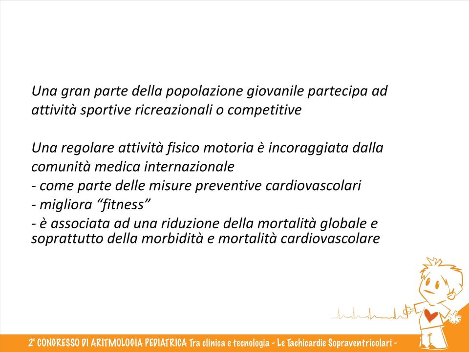 internazionale - come parte delle misure preventive cardiovascolari - migliora fitness - è