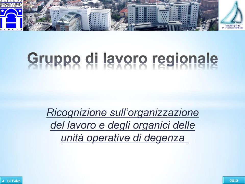 lavoro e degli organici