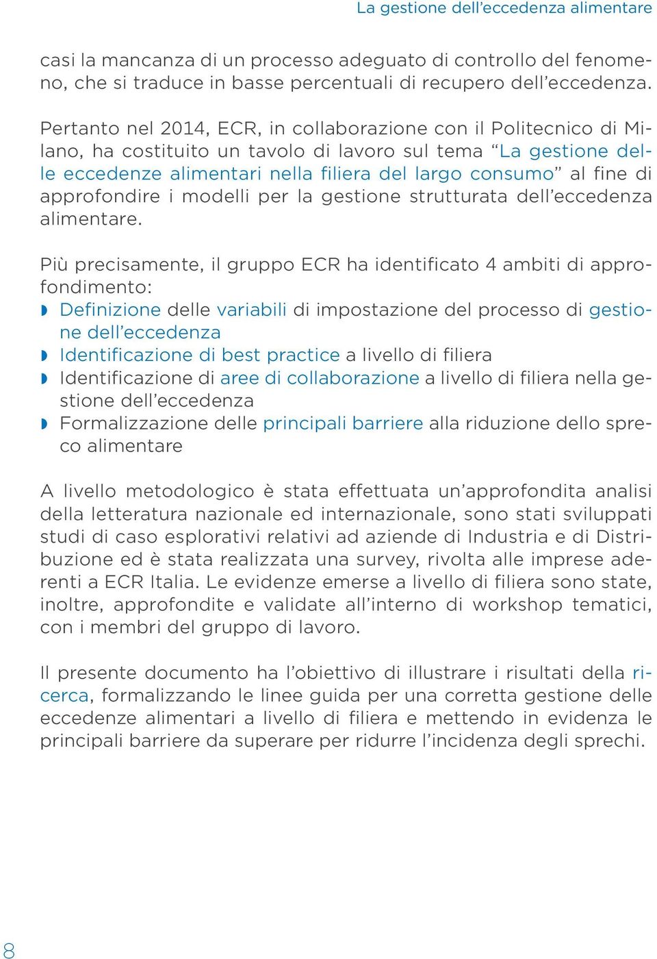 approfondire i modelli per la gestione strutturata dell eccedenza alimentare.